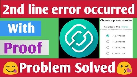 2ndline error occoured, Problem solve with proof//2nd line application.....