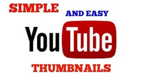 How to make SIMPLE and EASY YouTube Thumbnails for FREE