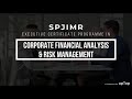 Spjimrs corporate financial analysis  risk management