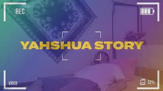 Yahshua Story: John