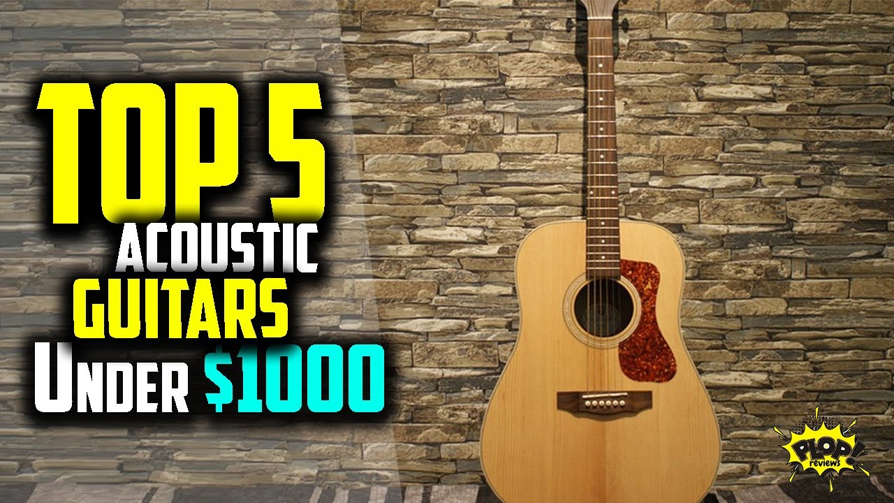 ✅ 5 Best Acoustic Guitars Under $1000 Reviews in 2021- Seagull, Yamaha, Taylor & Others