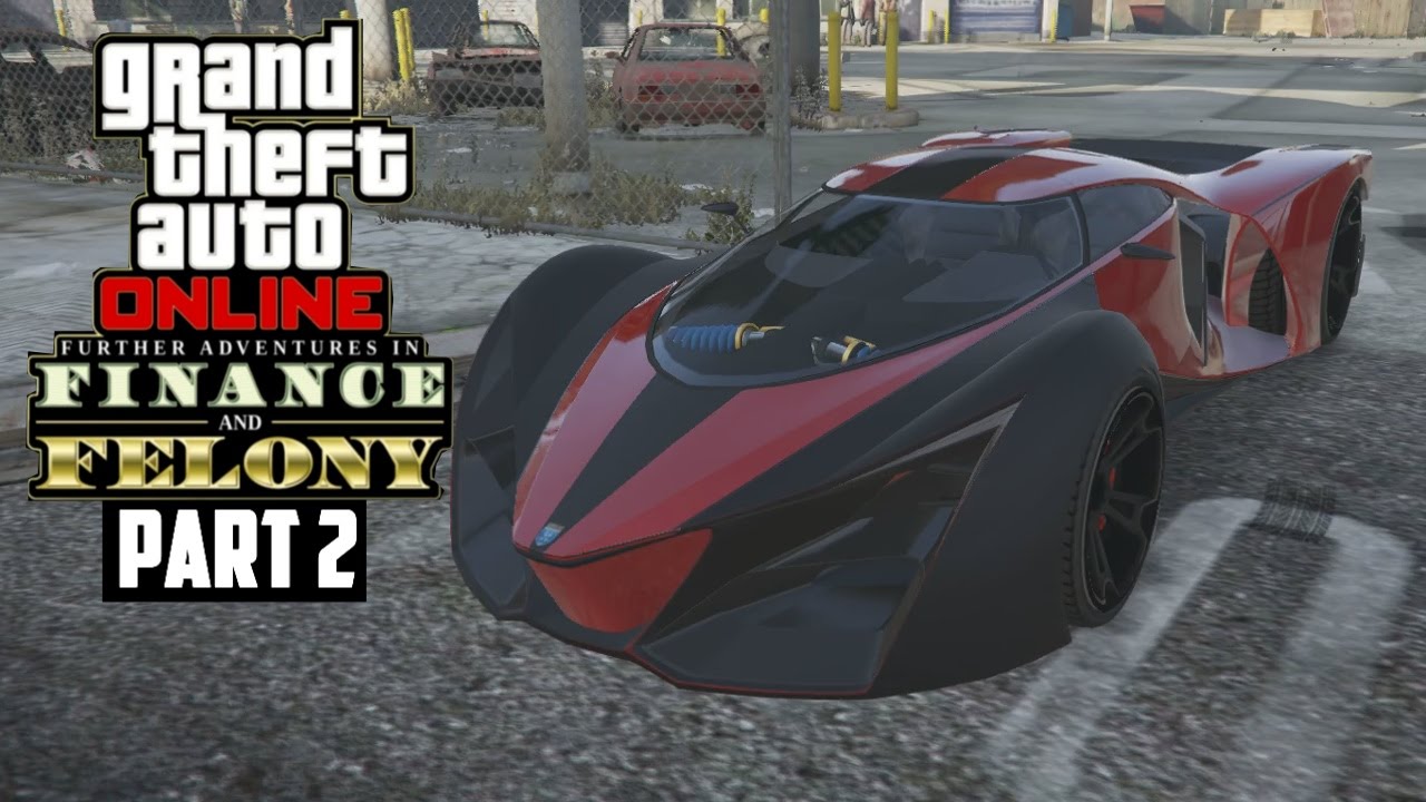 GTA 5 \u0027\u0027FINANCE AND FELONY PART 2\u0027\u0027 FERRARI X80 PROTO!! (GTA 5 Online DLC)