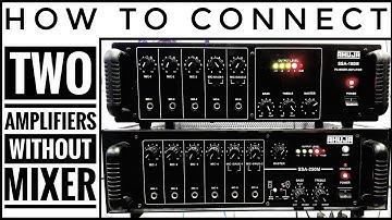 How To Connect Two Amplifiers Without Mixer | Amplifier Connection | DJ System Connection