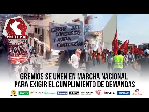 Gremios se unen en marcha nacional para exigir el cumplimiento de demandas | Pasó en el Perú