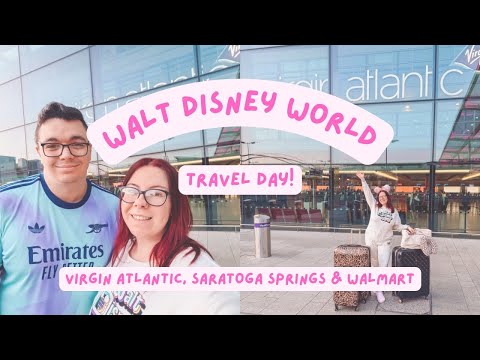 WALT DISNEY WORLD🏰 Travel Day - Virgin Atlantic Premium Economy ✈️ Saratoga Springs 🐎 Walmart Haul🛍️
