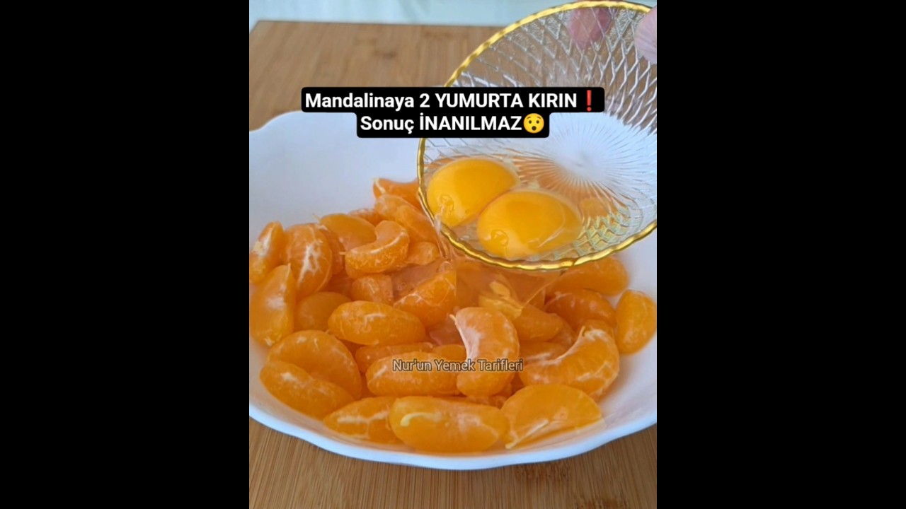 Mandalinaya Yumurta Ekleyin❗️Sonuç inanılmaz💯 #shortvideo #shortsvideos #shortsviral