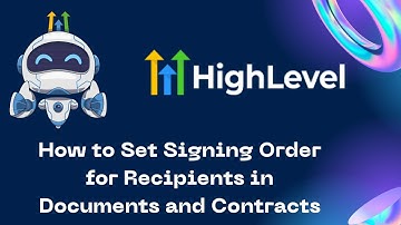 How to Set Signing Order for Recipients in Documents and Contracts #gohighlevel