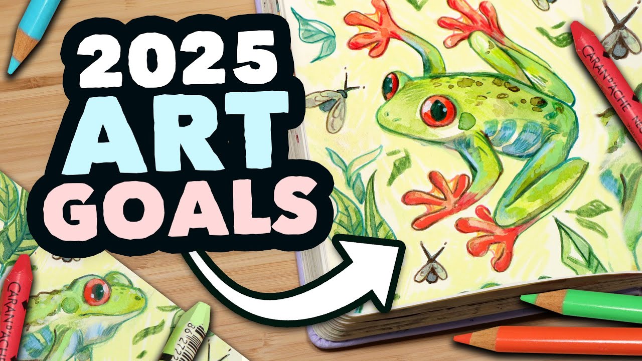 My 2025 Art Goals! [& tree frog sketching!] - YouTube