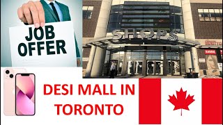 Canada Desi Mall in Toronto- Find staffing companies for jobs international student/phone/banks/food