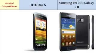HTC One S Vs Samsung I9100G Galaxy S II, full details