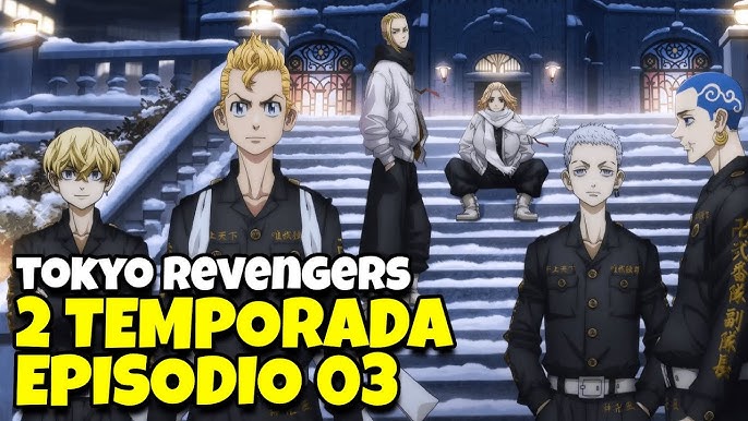 tokyo revengers 2 temporada episodio 1 dublado