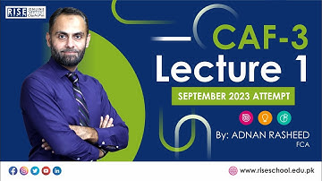 CAF3 (CMA) Lecture 1 for Sep 2023 Attempt By Sir Adnan Rasheed FCA