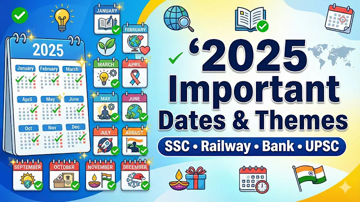 Important Days & Themes 2025 | Complete Month-Wise Guide for All Competitive Exams