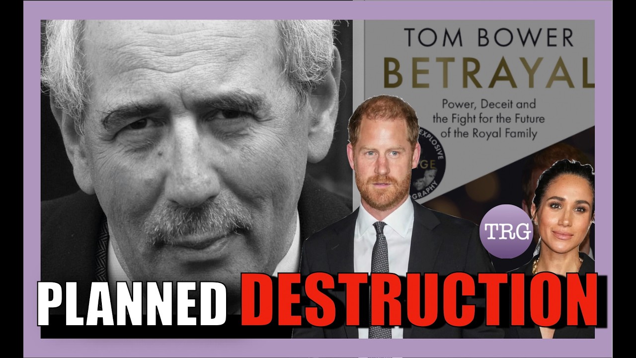 Tom Bower: Betrayal - Meghan Markle Sinister Planned Destruction