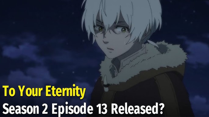 To Your Eternity Season 2 Episode 12 Review - But Why Tho?