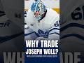 Why did Toronto trade Joseph Woll?