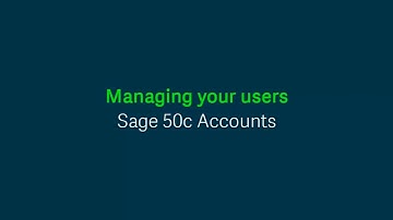 Sage 50c Accounts (UK) - Managing your users