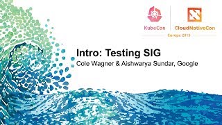 Intro: Testing SIG - Cole Wagner & Aishwarya Sundar, Google