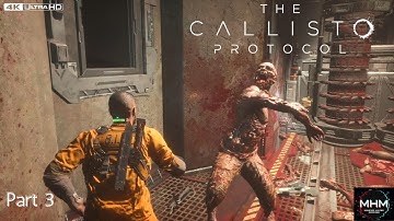 The Callisto Protocol - Habitat - PS5 Playthrough 4K 60fps (Part 3 - No Commentary)