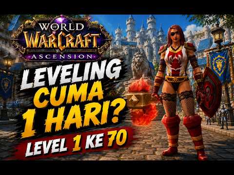 Leveling buat daily?? -World of Warcraft Ascension-