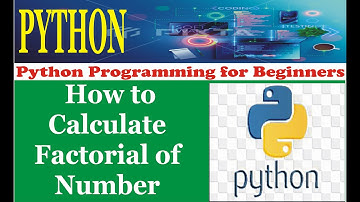 Python Programming | How To Calculate Factorial in Python