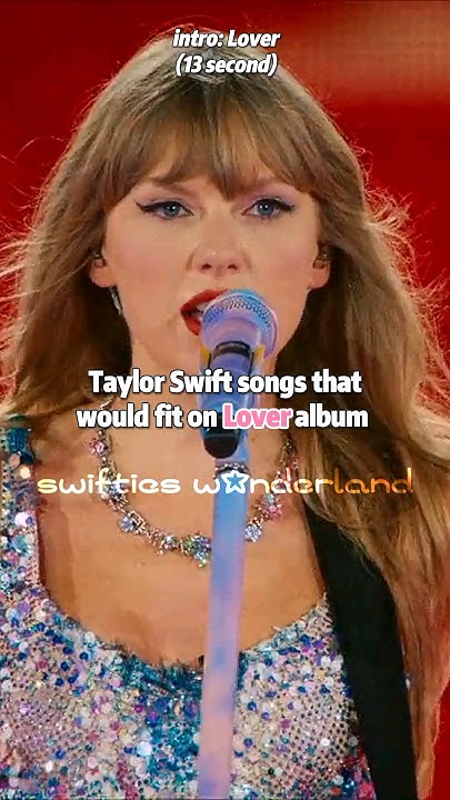 taylor-swift-songs-that-would-fit-on-lover-album-taylorswift-shorts