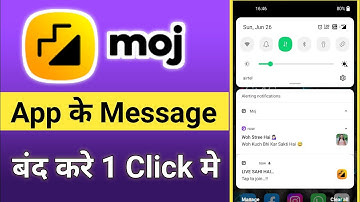 Moj app ke message kaise band karne | how to stop moj app notification | Moj app notification