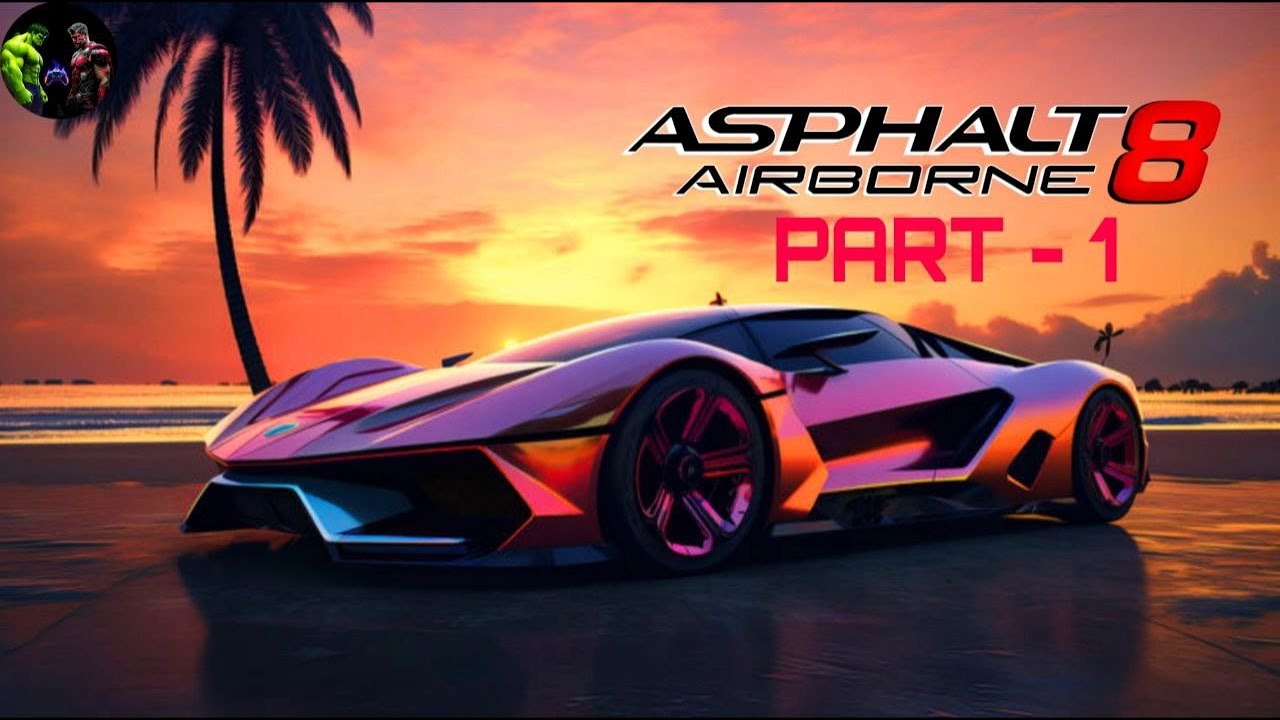 Asphalt 8 / Part - 1 / Tamil voice - YouTube