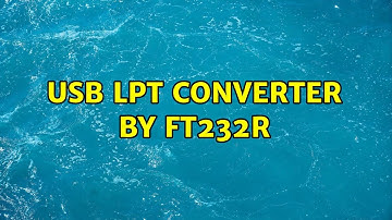 USB LPT Converter by FT232R (2 Solutions!!)