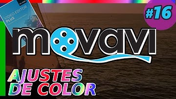 CÓMO HACER AJUSTES DE COLOR en MOVAVI VIDEO EDITOR 15 Plus: correción  Tutorial 16 español