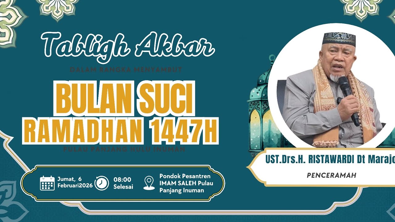 USTADZ RISTAWARDI Dt MARAJO || TABLIGH AKBAR MENYAMBUT RAMADHAN 1447H 