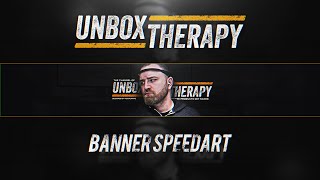 'Unbox Therapy' - YouTube Banner Speedart