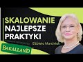 Dobre praktyki w skalowaniu | Elżbieta Marciniak | ASBiRO