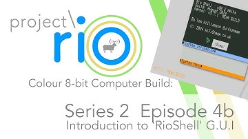 Project Rio S2-EP4b RioShell GUI interface + Software