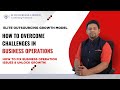 12. How to Overcome Challenges in Business Operations | Insights by CA Ram Patil