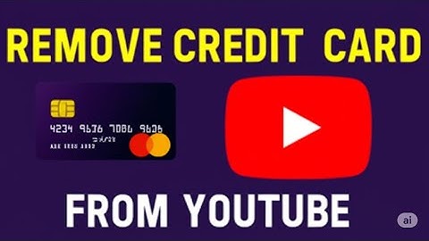 How To Remove Credit Card From YouTube  How Do I Delete A Credit Card On YouTube
