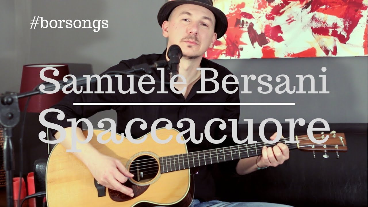 Samuele Bersani - Spaccacuore (acoustic cover by Samuele Borsò)