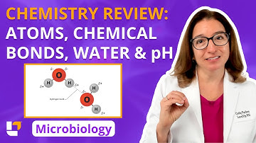 Atoms, Chemical Bonds, Water, pH: Chemistry Review - Microbiology for Pre-Med/Nursing |​⁠ @leveluprn