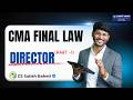Director & KMP (Part 1) | CMA Final Law Revision Conceptual | CS Satish Baheti