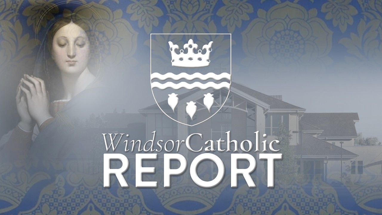 WindsorCatholic Report: 15 February 2026