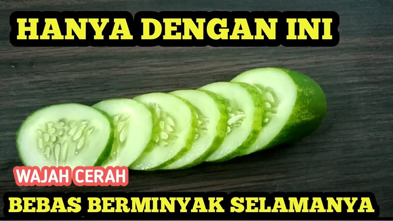 TERNYATA BAHAN INI AMPUH MENGATASI WAJAH BERMINYAK DENGAN CEPAT | Cara