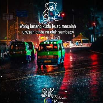 Story wa terbaru.!! bahasa jawa, wong lanang kok lemah😅