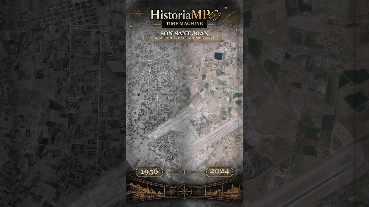 Son Sant Joan Airport · Mallorca | HistoriaMP Time Machine