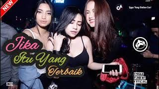 Single Funkot - Dj Jika Itu Yang Terbaik New 2023 - Trending Viral TikTok