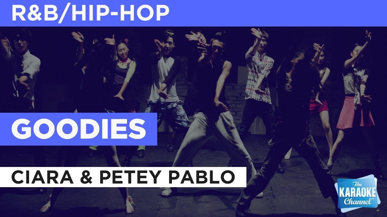 Goodies Ciara & Petey Pablo Karaoke with Lyrics YouTube