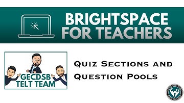 Sections and Randomizing Using Question Pools in Quizzes in Brightspace.