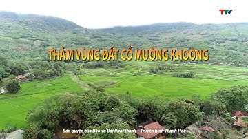 Sắc màu các dân tộc xứ Thanh: Thăm vùng đất cổ Mường Khoòng