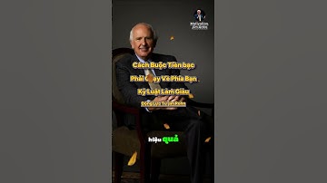 Cách Buộc Tiền Bạc Phải Chạy Về Phía Bạn | Động Lực Từ Jim Rohn – Bí Quyết Thành Công & Giàu Có
