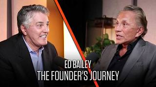 The Founder's Journey: Building Vision Capital Partners with Ed Bailey
