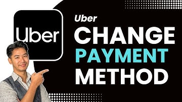 How to Change Payment Method Uber